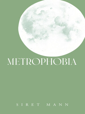 cover image of Metrophobia